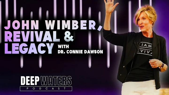 Dr. Connie Dawson on the Life and Ministry of John...