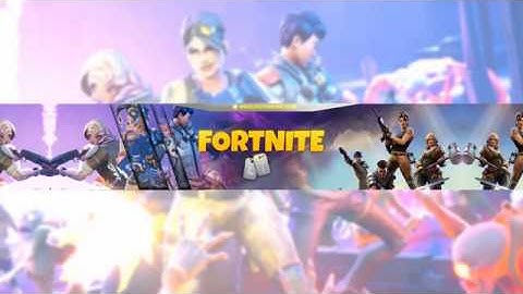 FORTNITE - Channel Art - [BANNERS AVAILABLE]