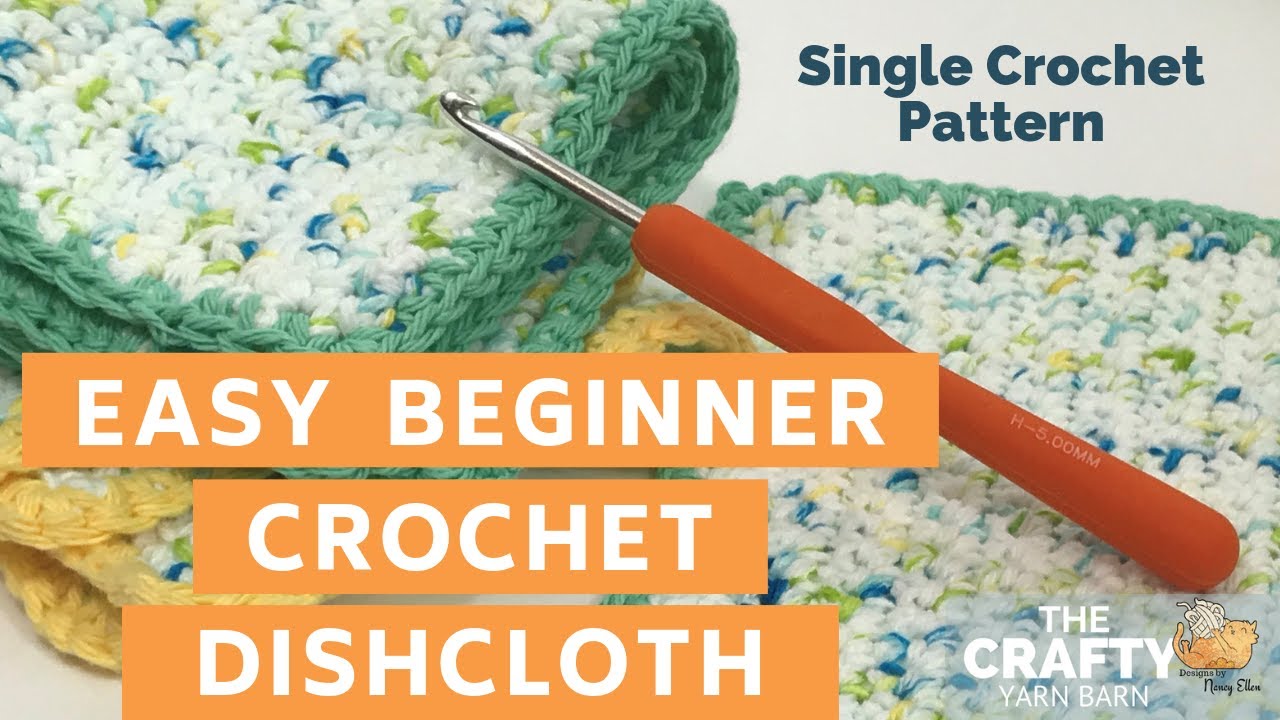 Easy Crochet Dishcloth Pattern -, Tutorials