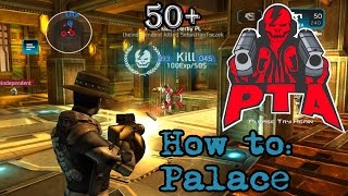 How to: Palace - 50+ kills Commentary - ShadowGun: DeadZone