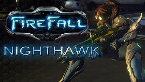 Firefall - Nighthawk Gameplay