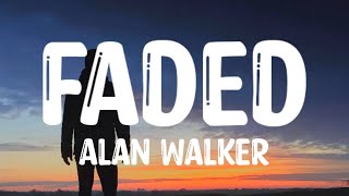 Alan Walker - Faded (Lyrics)