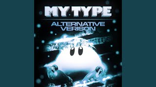 MY TYPE (Speed Up) (Alternative Version) - SASORIIXPP, DJ ZBK, RD12