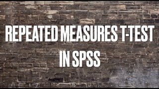 Repeated Measures T-Test in SPSS