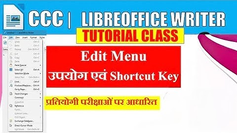 Libreoffice Writer Edit Menu Hindi Tutorial Libreoffice | How to work on edit menu in writer #writer