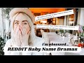 solving online Baby Name Dramas...i'm obsessed with this Reddit Thread!!!  SJ STRUM