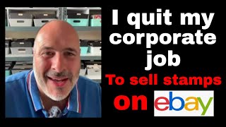 He quit his high paid corporate job to sell stamps on ebay