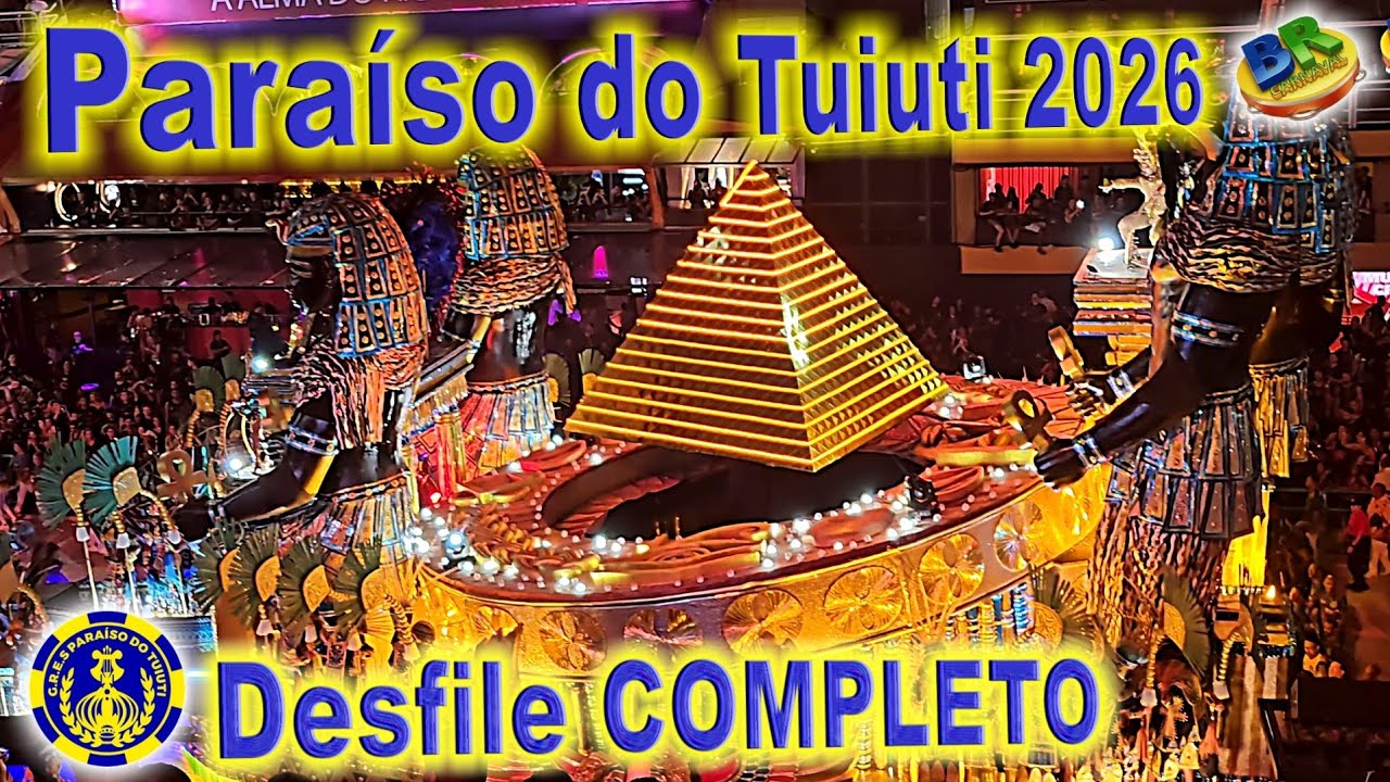 PARAÍSO DO TUIUTI 2026 Desfile COMPLETO 4K 