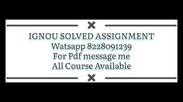 IGNOU MA EDUCATION SOLVED ASSIGNMENT  / FOR PDF WATSAPP 8228091239