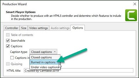 Captions Not Showing in Produced Video - how to burn in captions/ Camtasia 2020