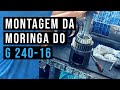 Montagem da moringa do G 240-16