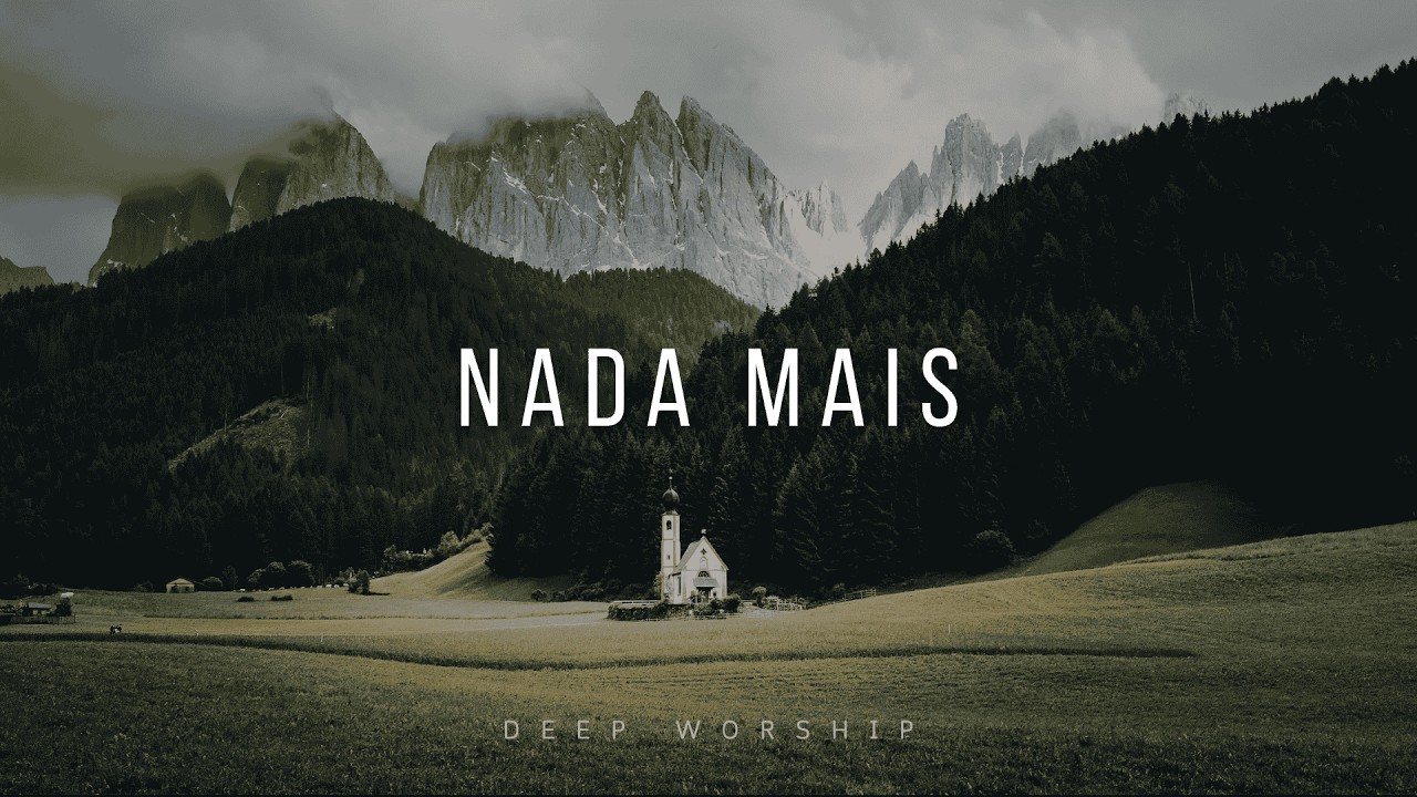 FUNDO MUSICAL PARA ORAÇÃO | NADA MAIS | INSTRUMENTAL WORSHIP PIANO | ORAÇÃO E MEDITAÇÃO