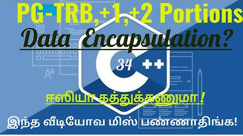 TRB,+1,+2 Computer Science portions from c++ in Tamil/Data Encapsulation in c++ Language