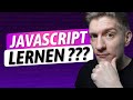 Wann solltest DU JavaScript lernen? 🤔