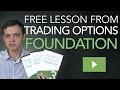 Trading Options Foundation: Free Lesson on the Power of Leverage