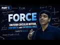 Uniform Circular Motion + Centripetal and Centrifugal Force Explained Easily 🔥 | Class 10 Physics