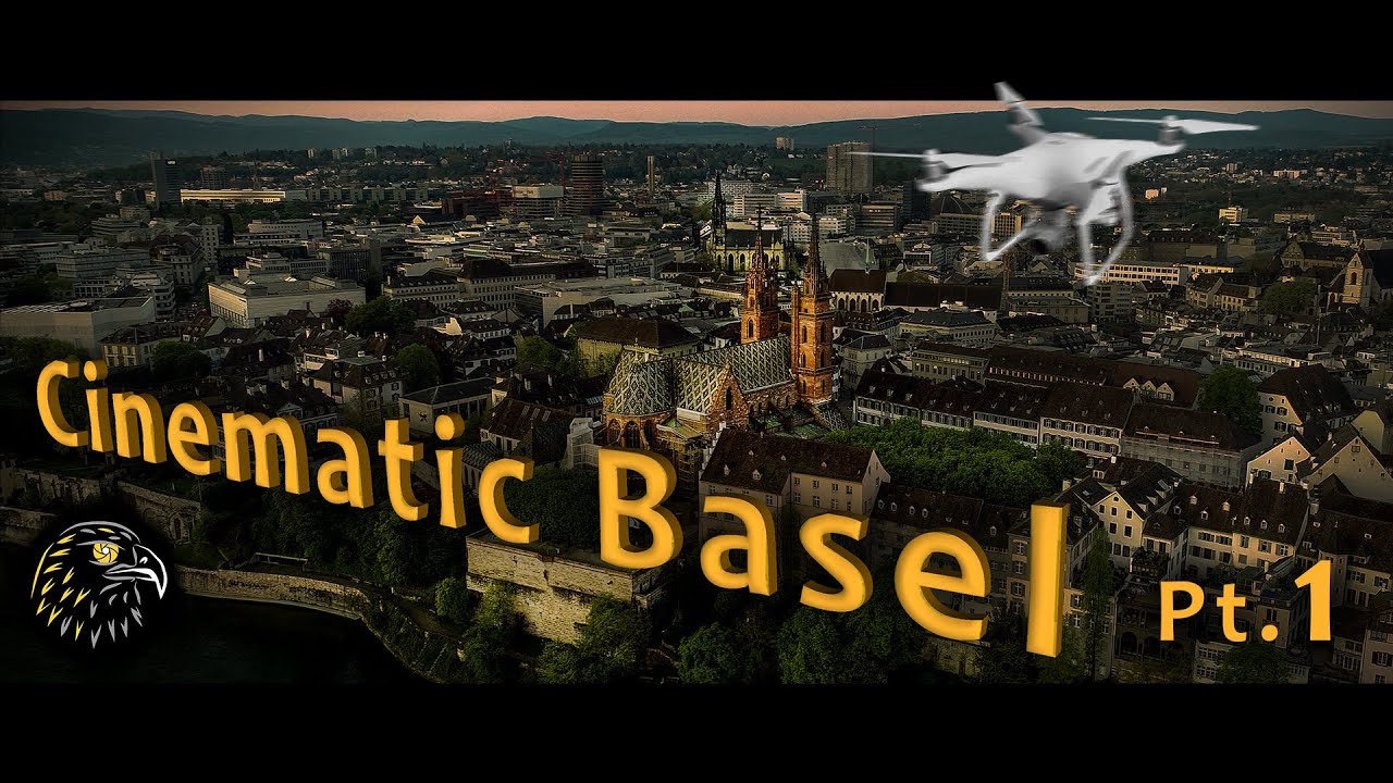 CINEMATIC BASEL Part 1 [🎥 DJI PHANTOM 4 PRO + 🚁] (HD DRONE Video)