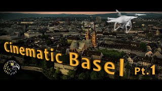 CINEMATIC BASEL Part 1 [🎥 DJI PHANTOM 4 PRO + 🚁] (HD DRONE Video)