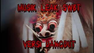 Musik Leak Satrio Wibowo ( swbt ) - versi dangdut #leaks #kudalumping #tradisional