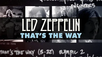 Led Zeppelin - That's the Way (Official Audio)