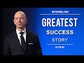 Amazon Success Story (Ft.Jeff Bezos) | Motivational Video | Jeff Bezos Speech | Inspirational video