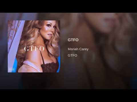MARIAH CAREY - GTFO ( AUDIO )