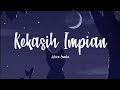 download Kekasih Impian - Ashira Zamita Cover (Lyrics) - mayday lyrics download Kekasih Impian - Ashira Zamita Cover (Lyrics) - mayday lyrics