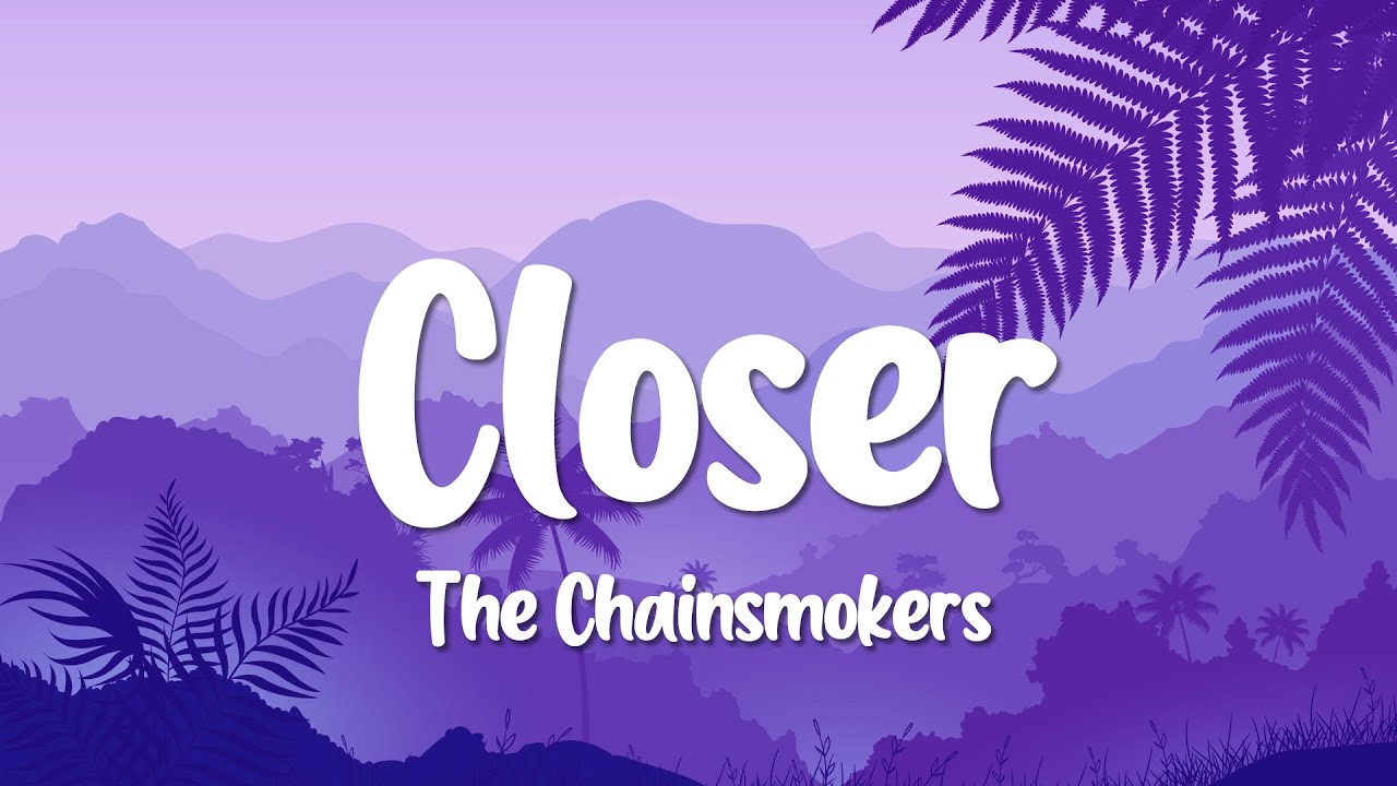 The Chainsmokers - Closer (Lyrics) ft. Halsey | Justin Bieber - Sorry (Mix) ...