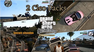 2 CLEO Packs For New Version of Gta SA DE Rockstar Edition Android