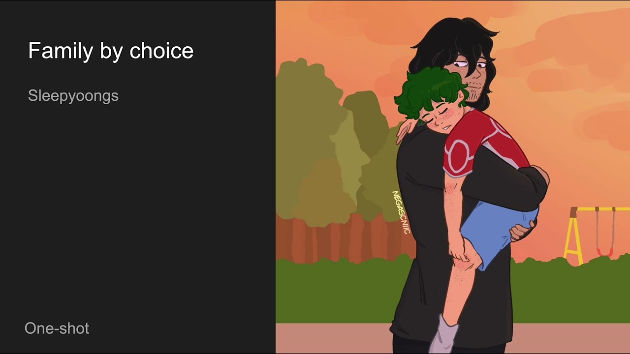 Family By Choice || Cheese || Dadzawa comfort || One-Shot || Shota Aizawa Podfics