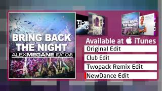 Alex Megane Feat. Cvb – Bring Back The Night (Newdance Edit)