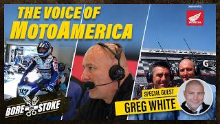 Bore and Stoke Ep 32: Greg White on MotoAmerica, American Road Racing & The Future of Moto Racing