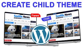how to create child theme in WordPress | Make website Faster