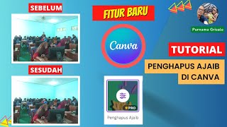 Fitur Baru Penghapus Objek Ajaib di Canva screenshot 3