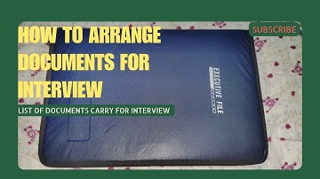 How to Arrange Documents & Certificates In file  for Interview|List of Documents Carry ForInterview