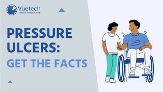 Pressure Ulcers: Get the Facts