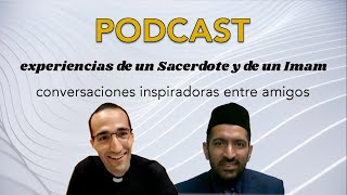 Podcast: Hablamos con un Imam y un Sacerdote - Friends of Religions #4 by The Review of Religions en Español 93 views 1 year ago 46 minutes