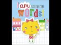 I am using my words childrens storytime read aloud