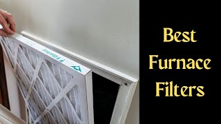 The 6 Best Furnace Filters (2023 Review)