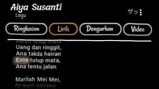Aiya Susanti lirik 30 detik 