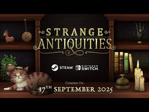 Strange Antiquities - Date Announcement Trailer