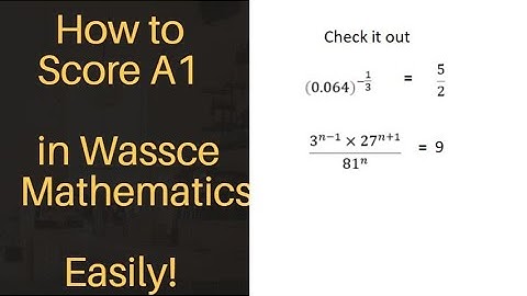 The Secret of Scoring A1 in Mathematics ||  Wassce-Indices Expressions.