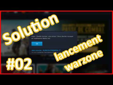 Solution #02 au Problème de lancement de Warzone Pacifique!!! [ BLZBNTAGT00000960 ]