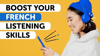French Listening Skills: Sharpen and Enhance in 60 Minutes