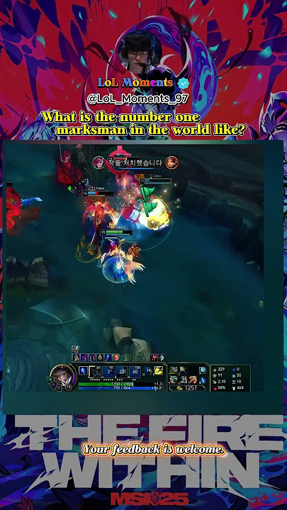 What is the number one marksman in the world like?  #leagueoflegends#shorts #msi2025