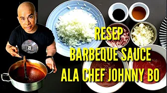 RESEP BARBEQUE SAUCE "ALA CHEF JOHN"
