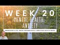 Week 20 - Mental Health: Anxiety