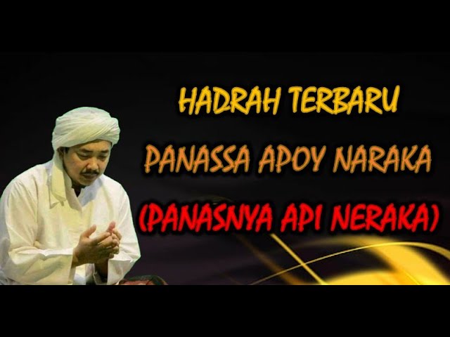 HADRAH TERBARU PANASSA APOY NARAKA | PANASNYA API NERAKA class=