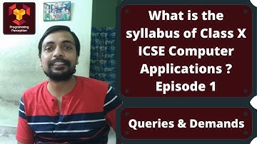 What is the reduced syllabus of Class X ICSE Computer Applications - Queries & Demands - Episode 1