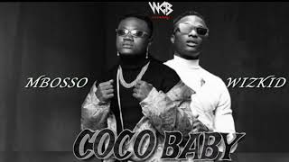 Mbosso Ft Wizkid coco Baby   